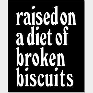 Raised on a diet... Posters and Art